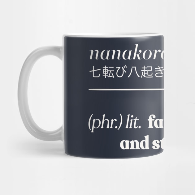 Nanakorobi Yaoki /// Japanese Phrase by DankFutura